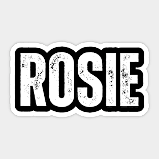 Rosie Name Gift Birthday Holiday Anniversary Sticker